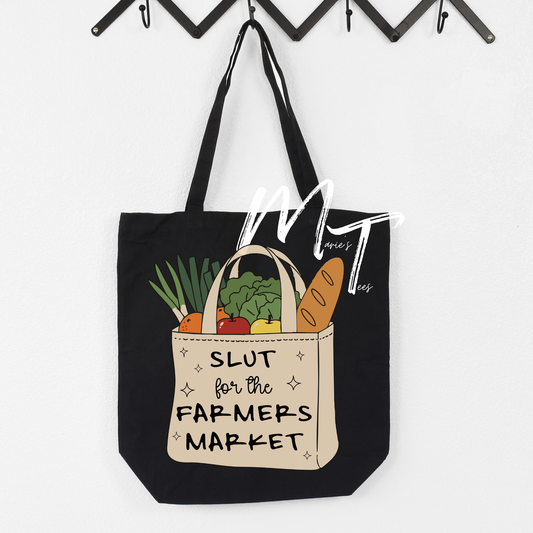Slut for the farmers market