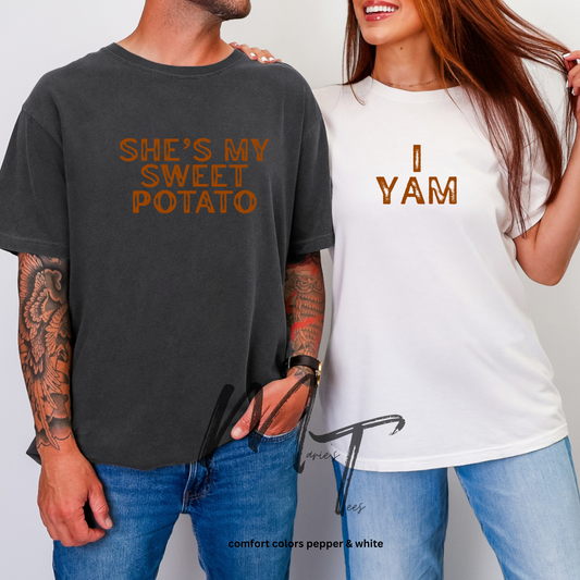 Shes my sweet potato I yam