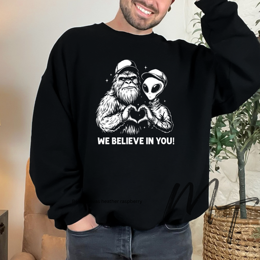 We believe in you