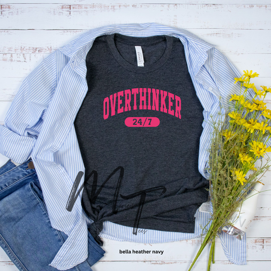 Overthinker 24/7