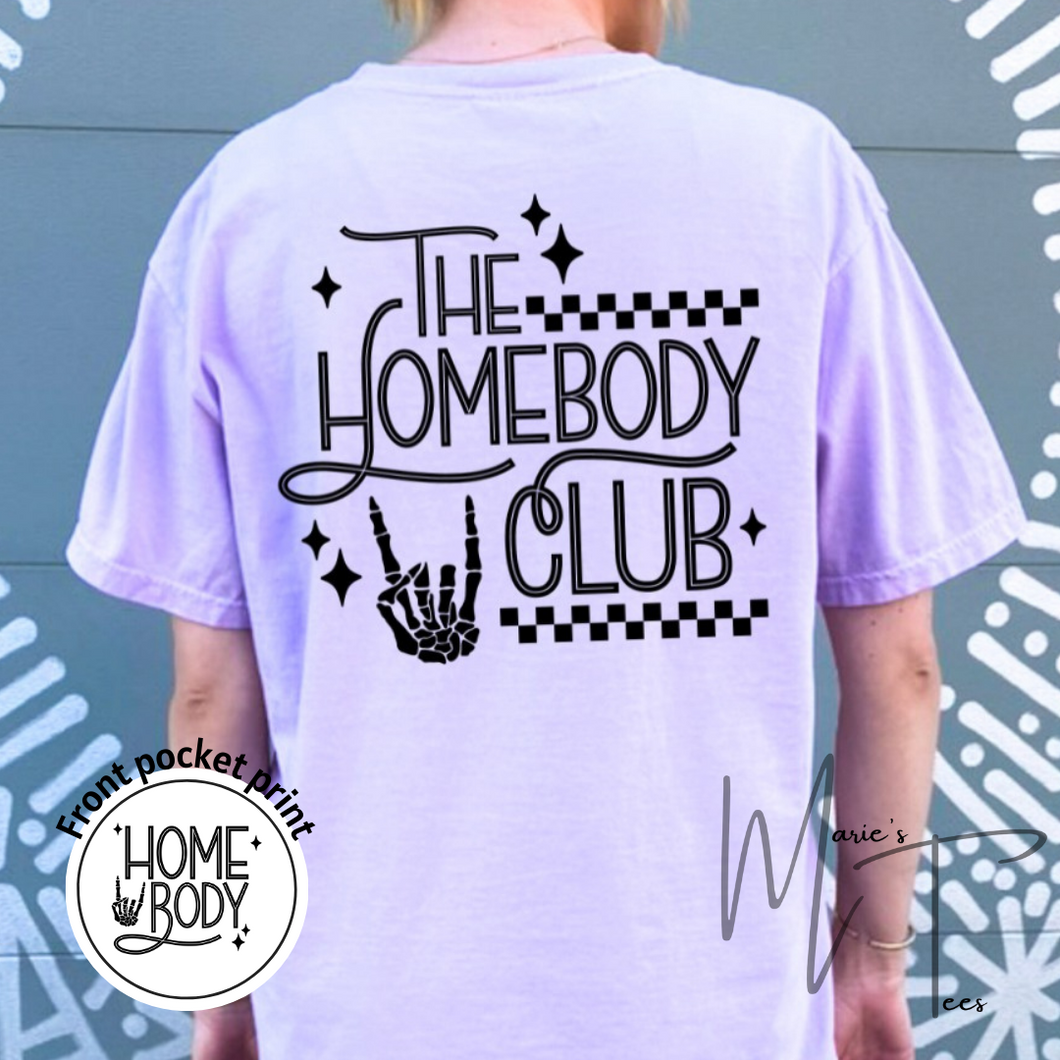 The homebody club