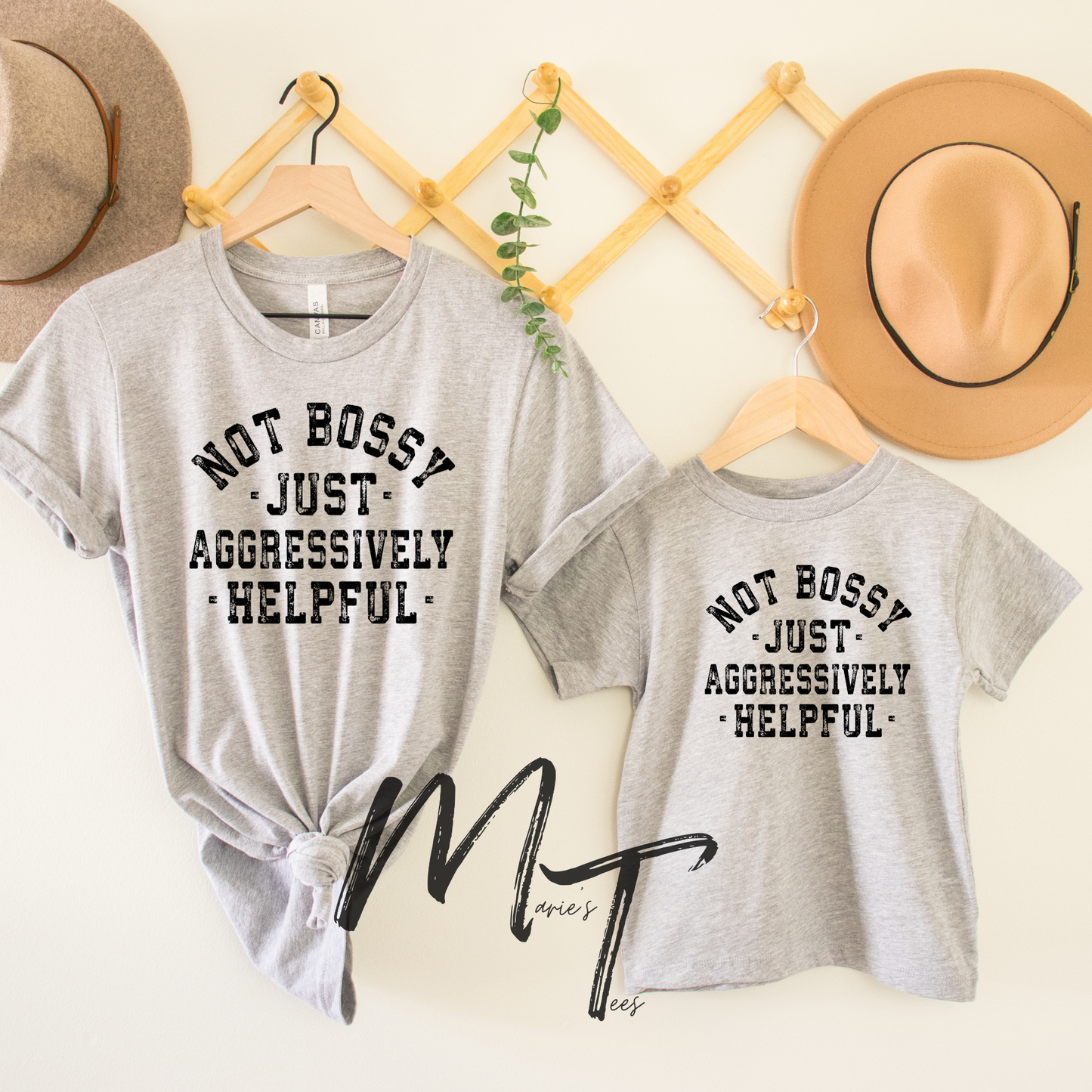 Not bossy just aggressively helpful