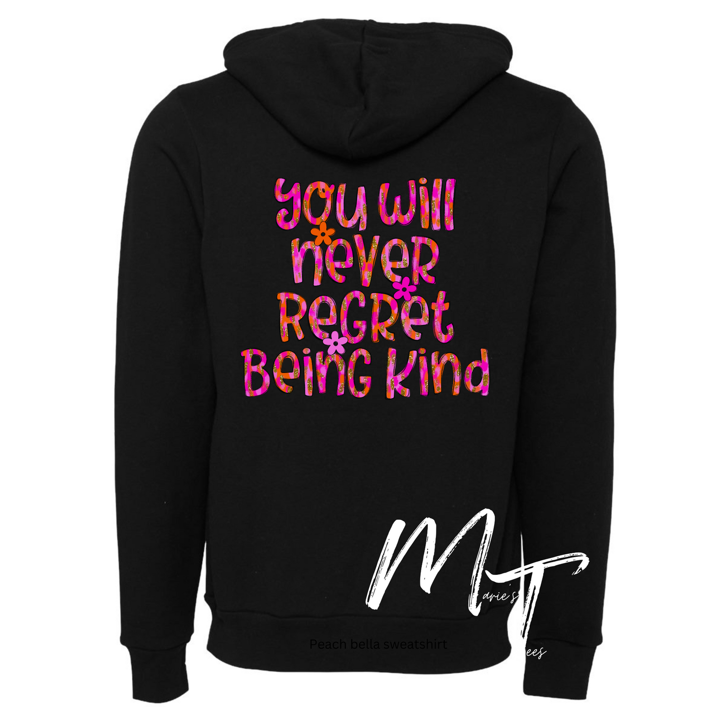 You will never regret being kind