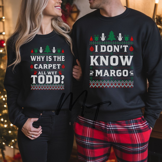 Why is the carpet all wet Todd I don't know Margo