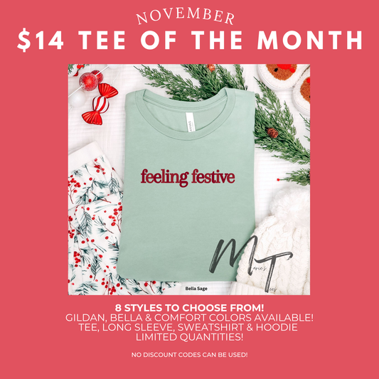 Feeling Festive-November tee of the month