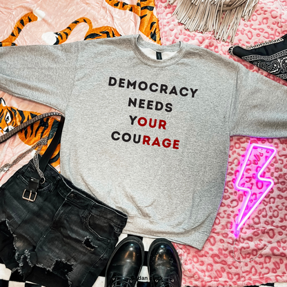 Democracy needs your courage