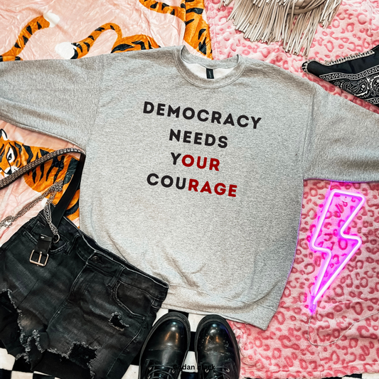 Democracy needs your courage