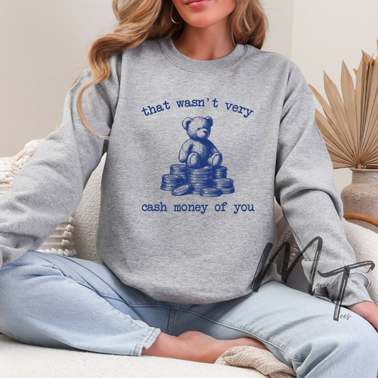 That wasnt very cash money