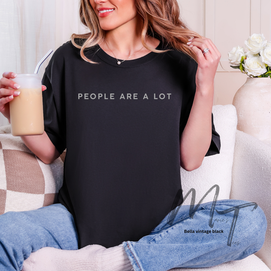 People are a lot