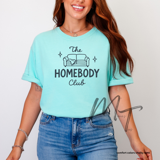 The homebody club